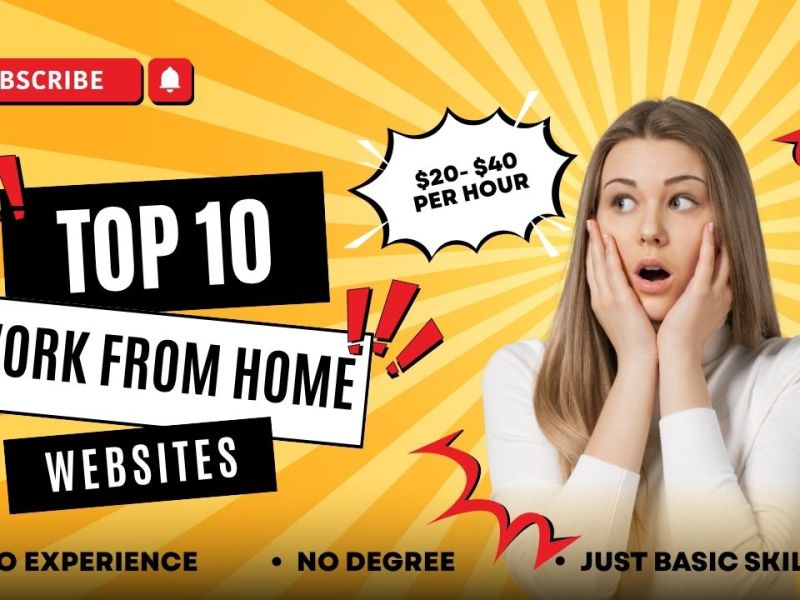 Top 10 legit websites | Entry-level work from home jobs | Earn $20-$40 Per Hour | Just basic skills.